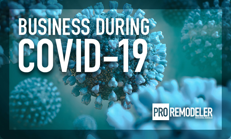 business with covid-19 is dangerous for remodelers