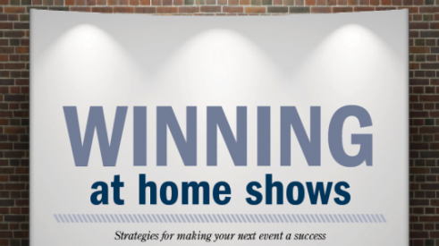 Winning at Home Shows